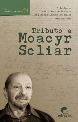 Tributo a Moacyr Scliar