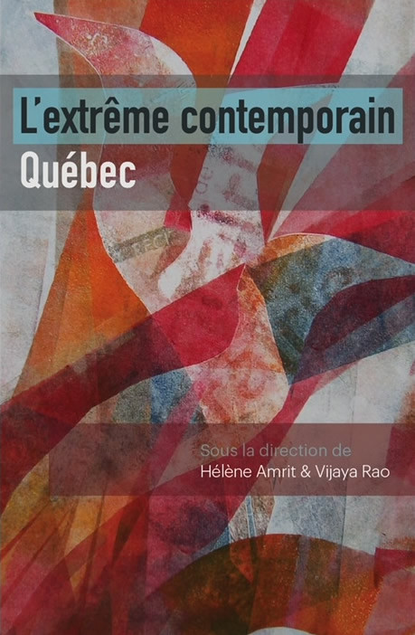 L´Extrême contemporain - Quebec