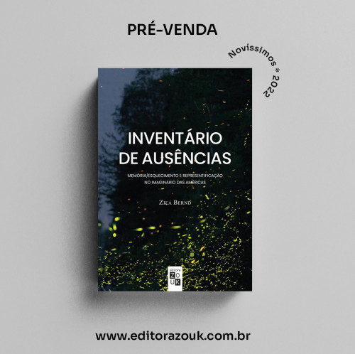 Inventário de ausências: memória/esquecimento nas literaturas das Américas