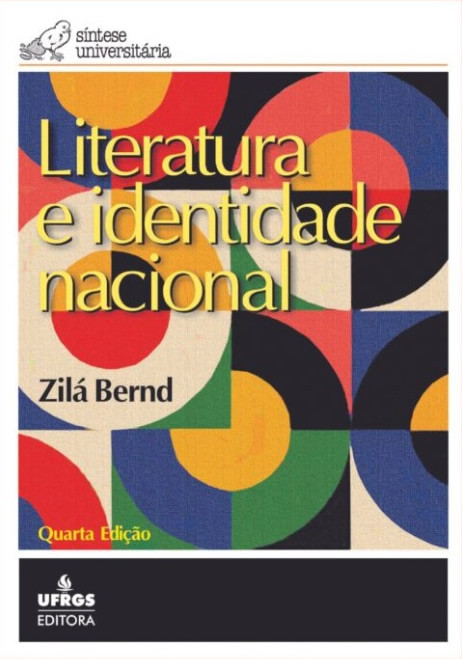 4ª Edição do livro Literatura e identidade nacional 